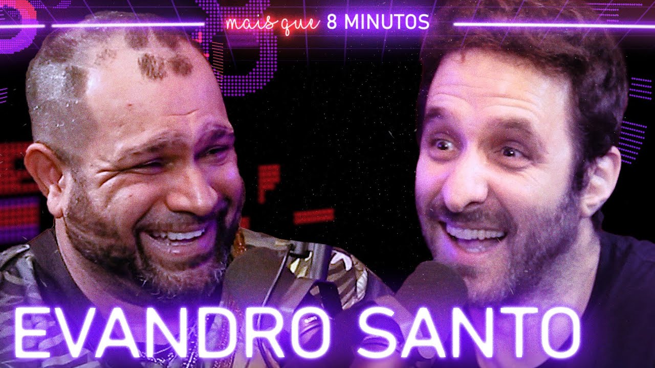 EVANDRO SANTO (EX-PÂNICO) - Mais que 8 Minutos #163