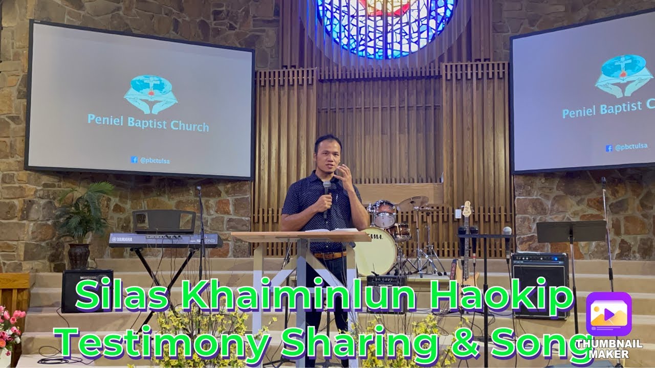 Silas Khaiminlun Haokip | Testimony Sharing at Peniel Baptist Church Tulsa | Sanakhang Media