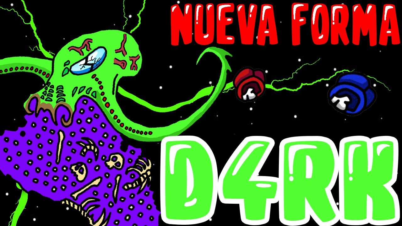 😱DESCUBRO la NUEVA FORMA de D4RK el IMPOSTOR del CAOS en AMONG US (MI HISTORIA⚠️) | mapaxe