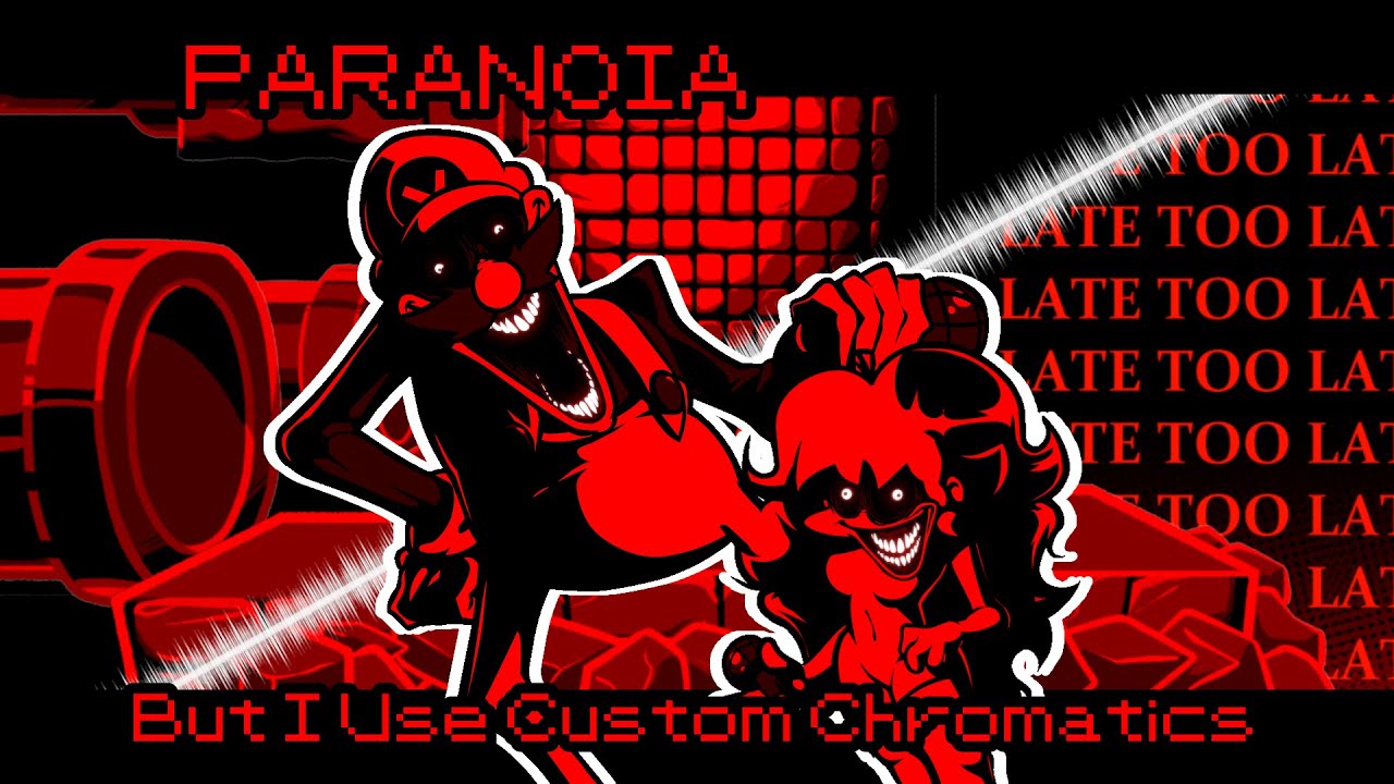 Mario's Madness - PARANOIA But I Use Custom Chromatics & Custom Instrumental.