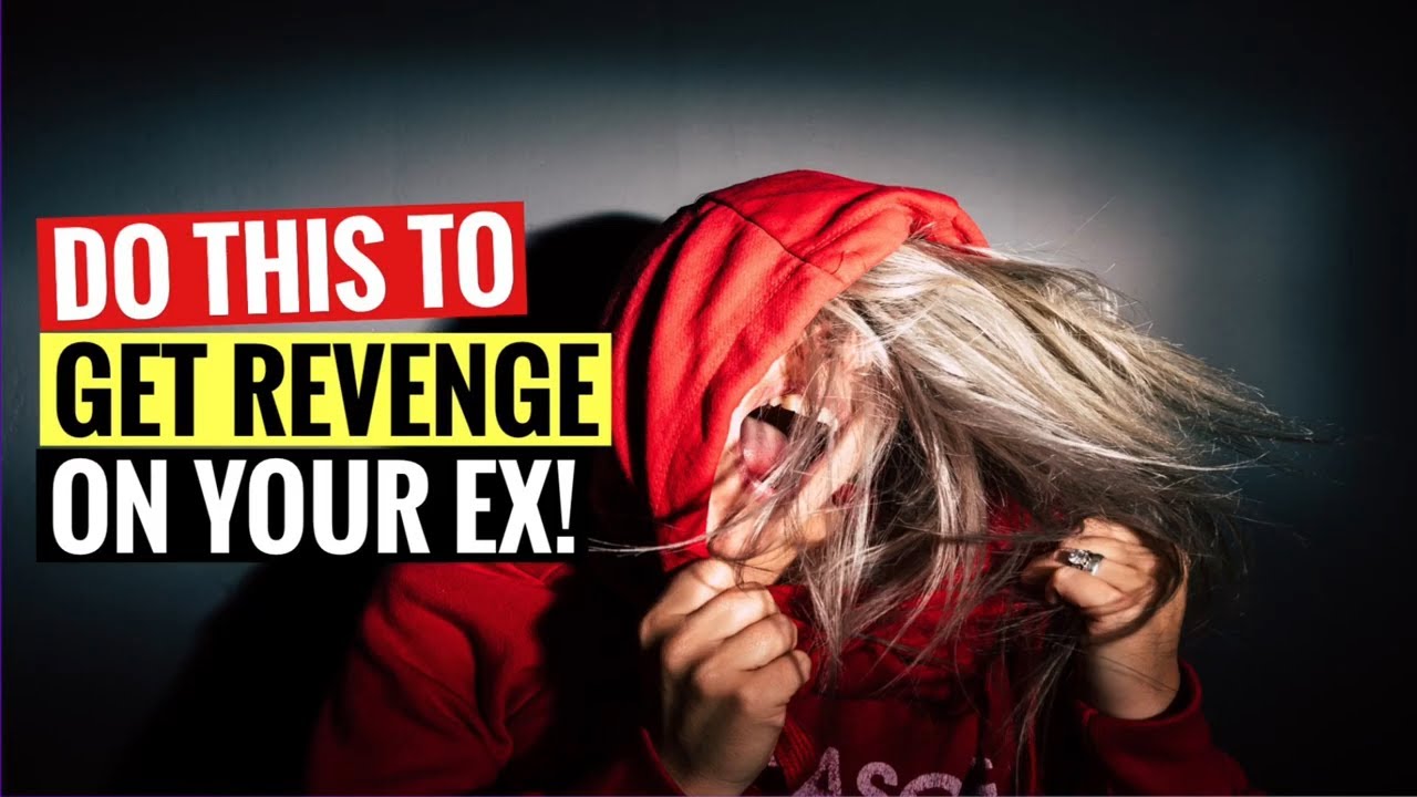 The Best REVENGE For Your EX