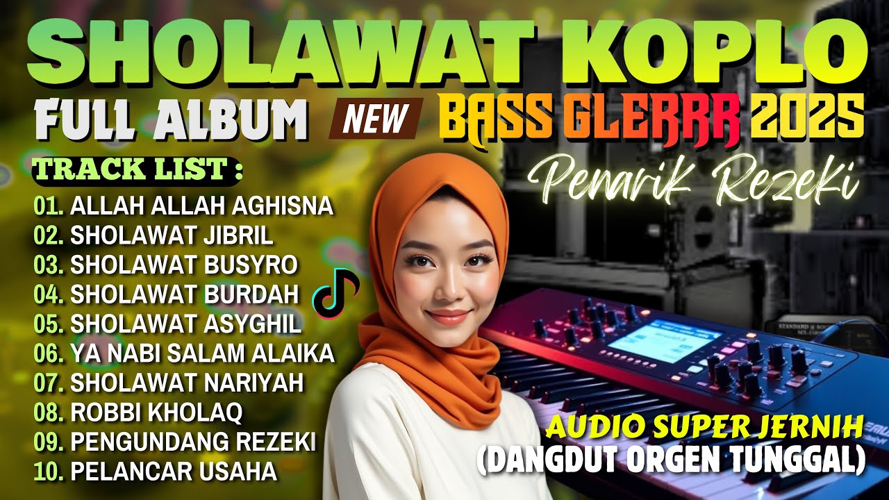 SHOLAWAT MERDU VERSI DANGDUT 2025 | BASS ADEM KENDANG KOPLO JAIPONG PENARIK REZEKI MUSTAJAB