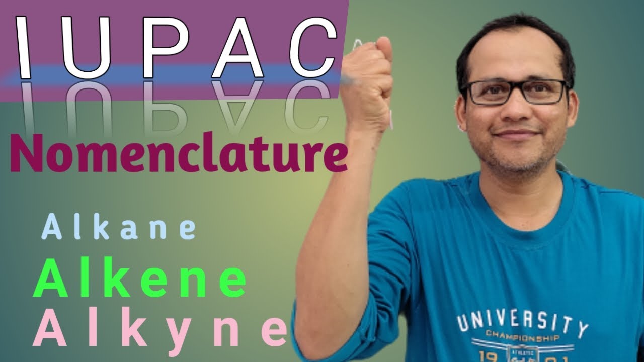 IUPAC nomenclature of Alkane, Alkene, Alkyne, class 10/11/12