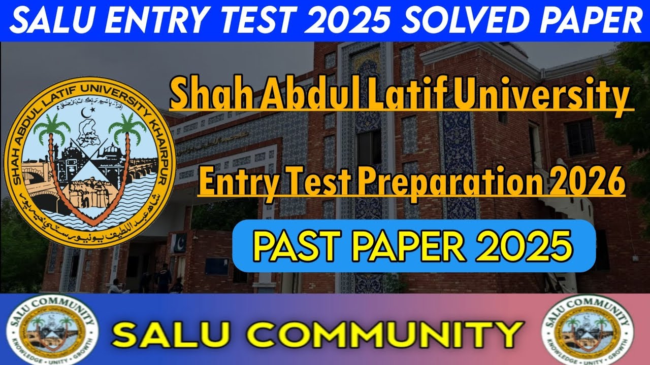 Solved Paper 2025 Entry Test Shah Abdul Latif University Khairpur Mir's | SALU Preparation 2026