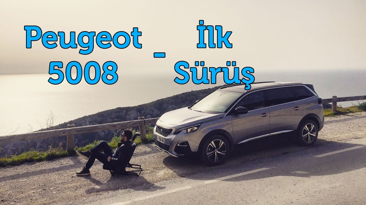 Doğan Kabak | PEUGEOT 5008 - İLK SÜRÜŞ
