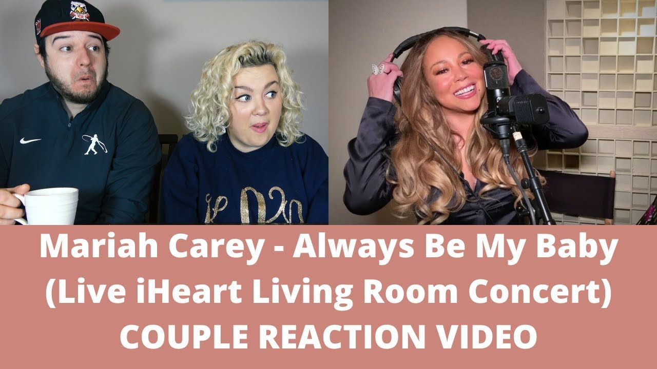 Mariah Carey - Always Be My Baby (Live iHeart Living Room Concert) | COUPLE REACTION VIDEO