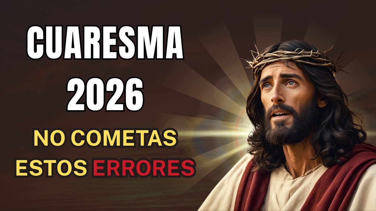 Mira esto antes de comenzar la CUARESMA | La VERDAD sobre la Cuaresma que Nadie te Dice