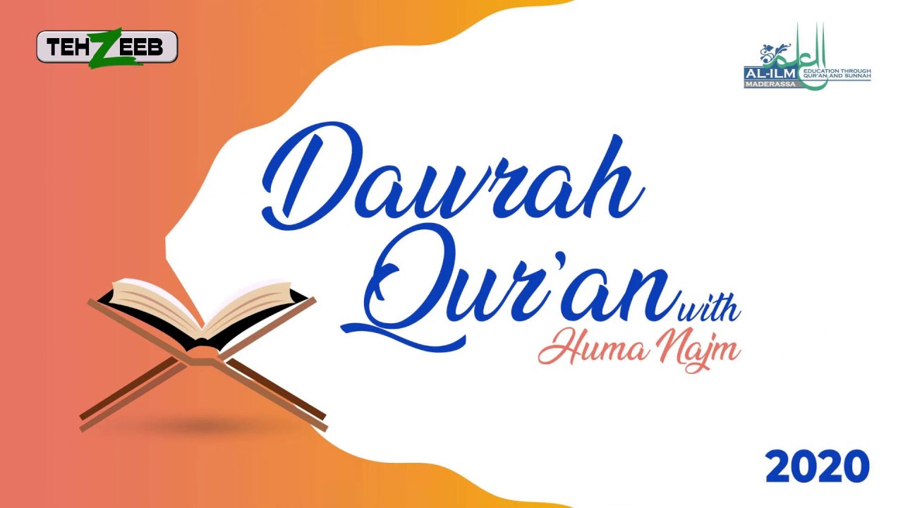 Dawrah Qur'an - Day 20 - 11th May 2020