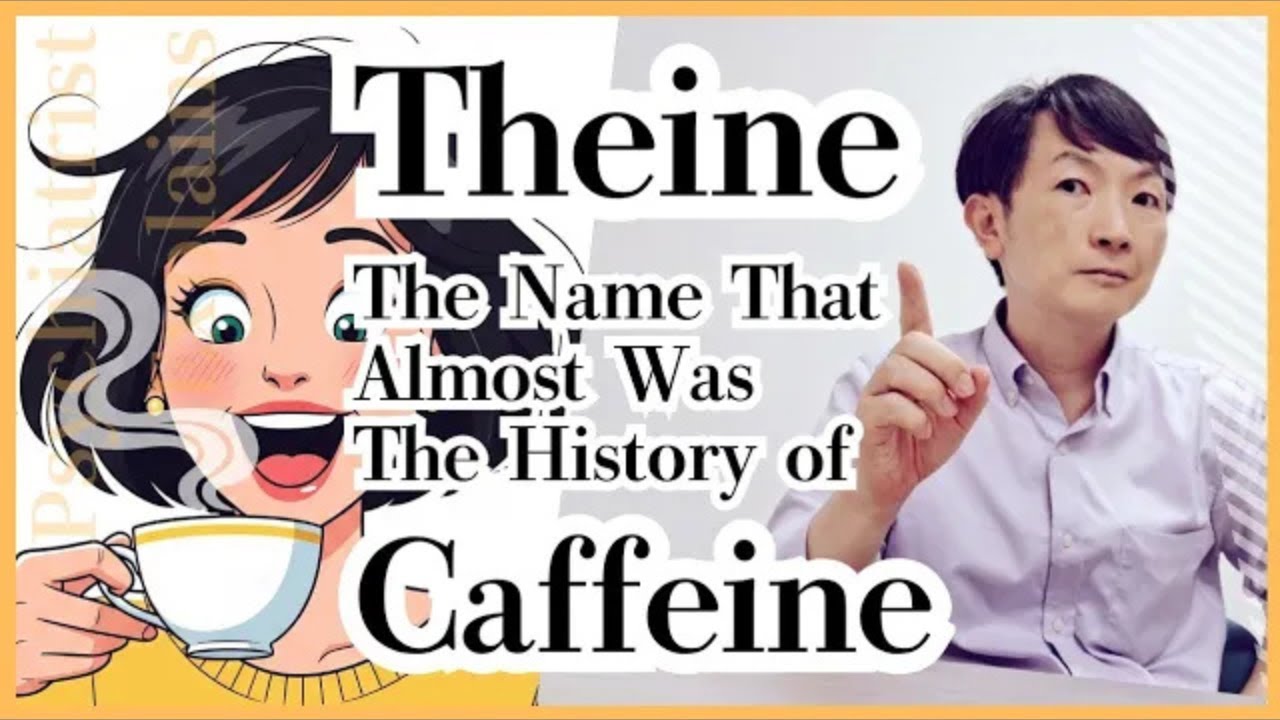 Theine: The Name That Almost Was &mdash; The History of Caffeine
