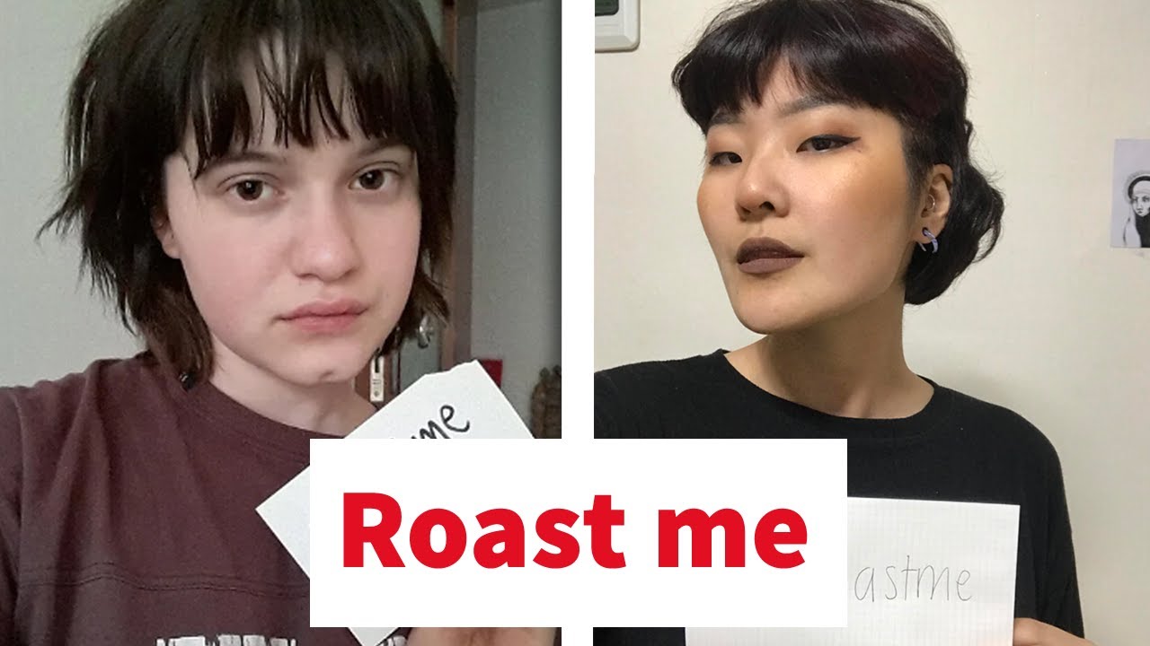 Dont Ask Internet To Roast You 515 ROAST ME REDDIT