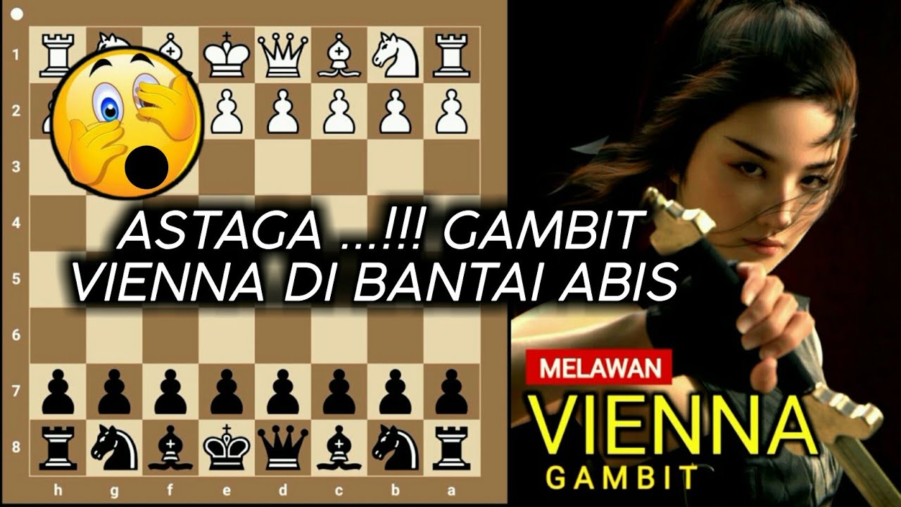 TOP 3 Jebakan catur hitam mematikan - Melawan GAMBIT VIENNA
