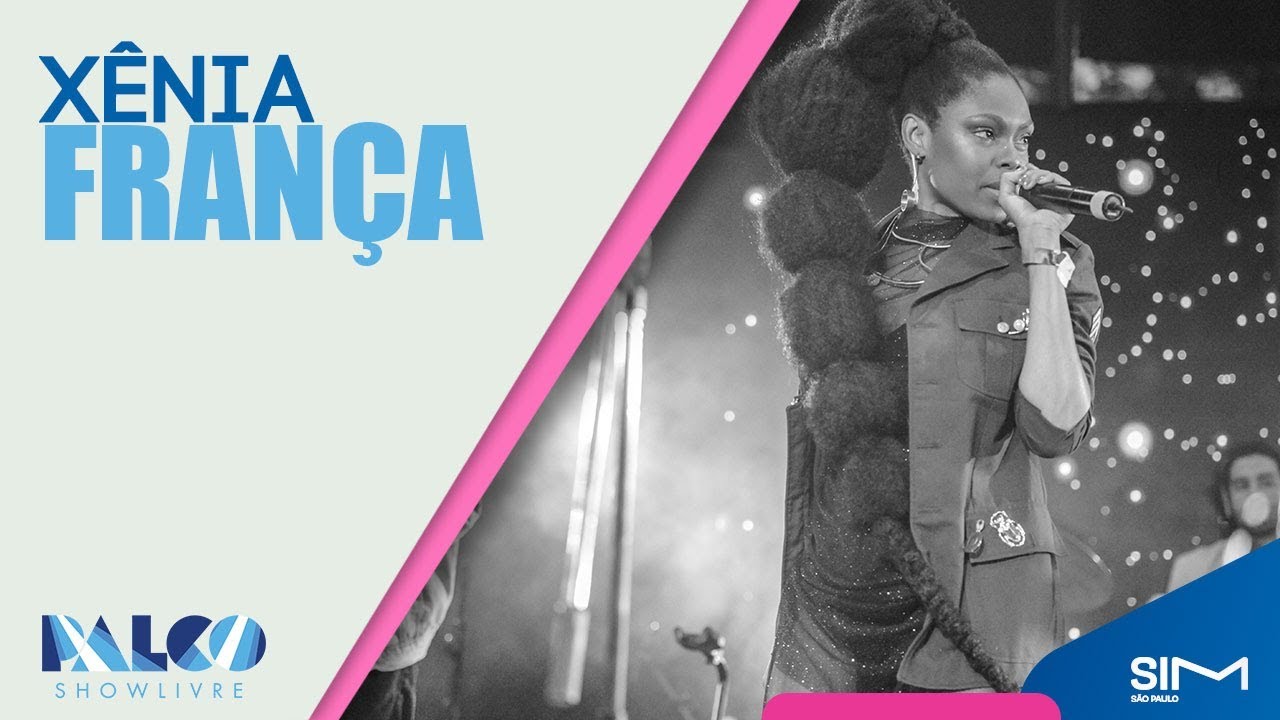 Xênia França no Palco Showlivre - Apresentação completa