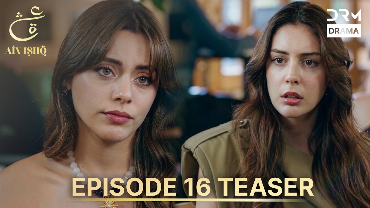 Ain Ishq Season 4 One Love Episode 16 Teaser | TOMORROW at 8 PM | Turkish Drama in Urdu Dubbed UD2R