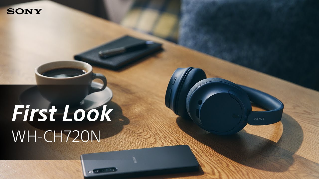 FIRST LOOK: Sony WH-CH720N Over-ear Wireless Headphones