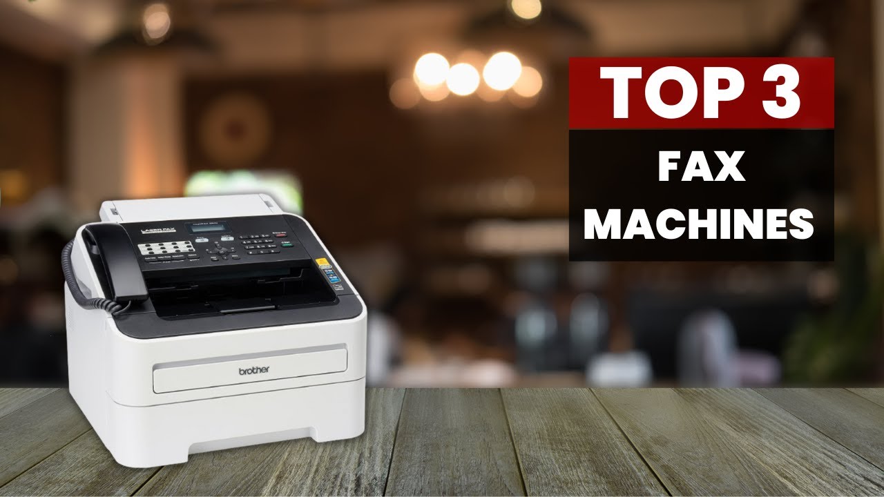 The Best Fax Machines of 2023: Which One is Right for You?