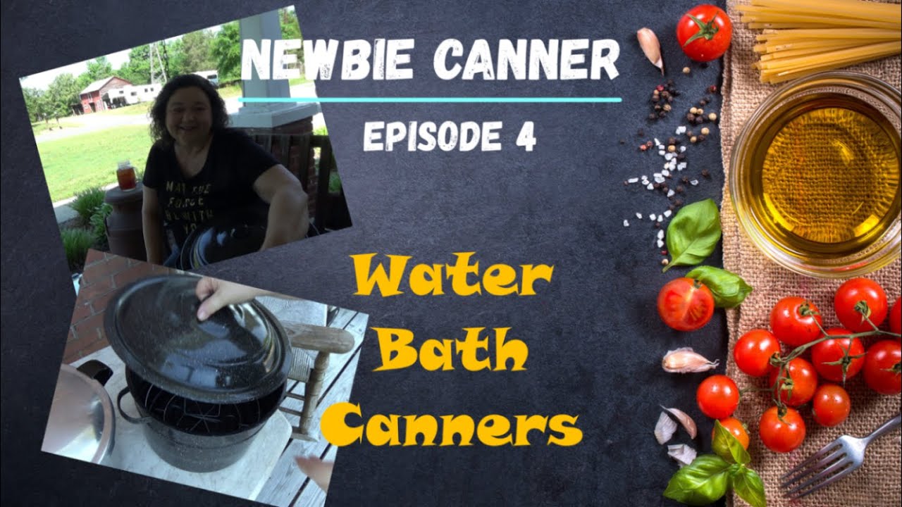 Newbie Canner Episode 4   Water Bath Canners, Utensils, & Other Stuff
