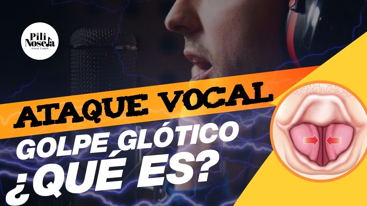 ATAQUES VOCALES - Técnica vocal