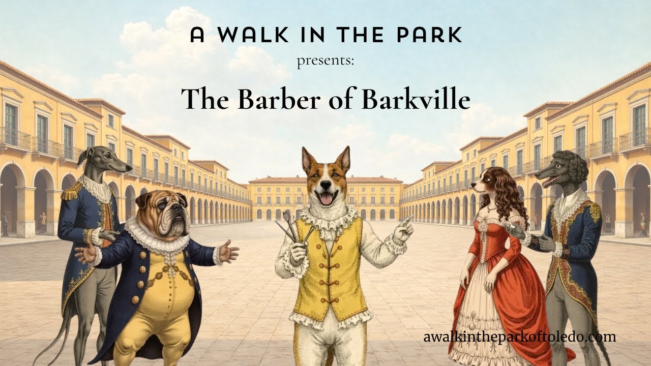A Walk in the Park™ presents The Barber of Barkville