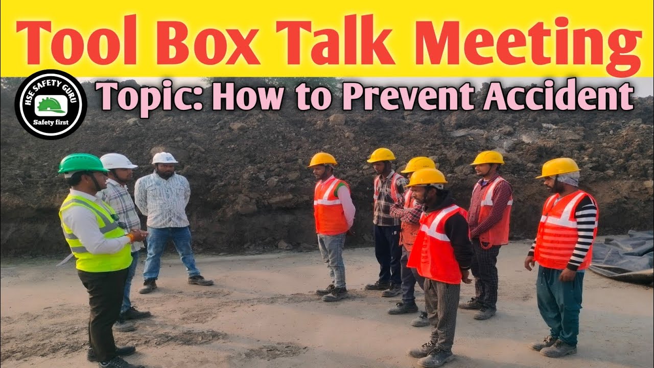 @Tool Box Talk Training || How to Prevent Accidents in the workplace