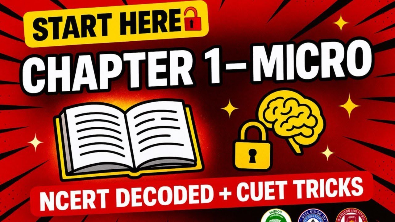 #1 Introduction to Microeconomics Class 12 P1 | Decode NCERT Line by Line for CUET Economics 2026