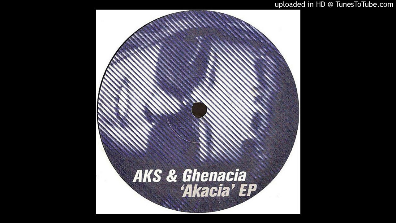 AKS & Ghenacia - Akacia (Dub Rework)
