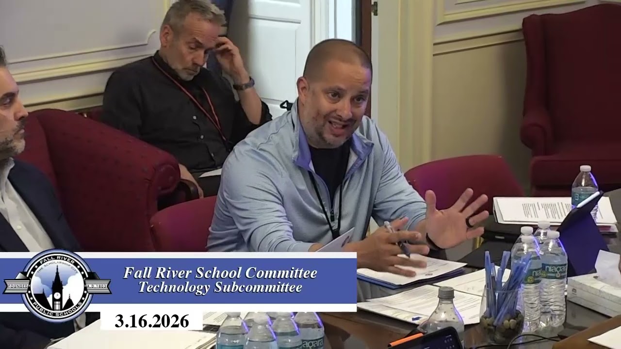 3.16.2026 Fall River School Committee -  Technology Subcommittee
