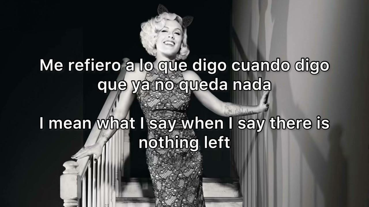 P!nk - Blow me (One Last Kiss) [Español/English]