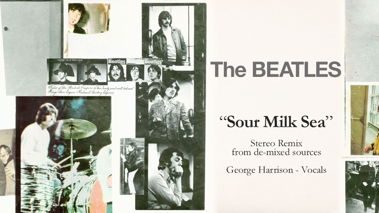The Beatles - Sour Milk Sea (Remix from De-mixed Sources)