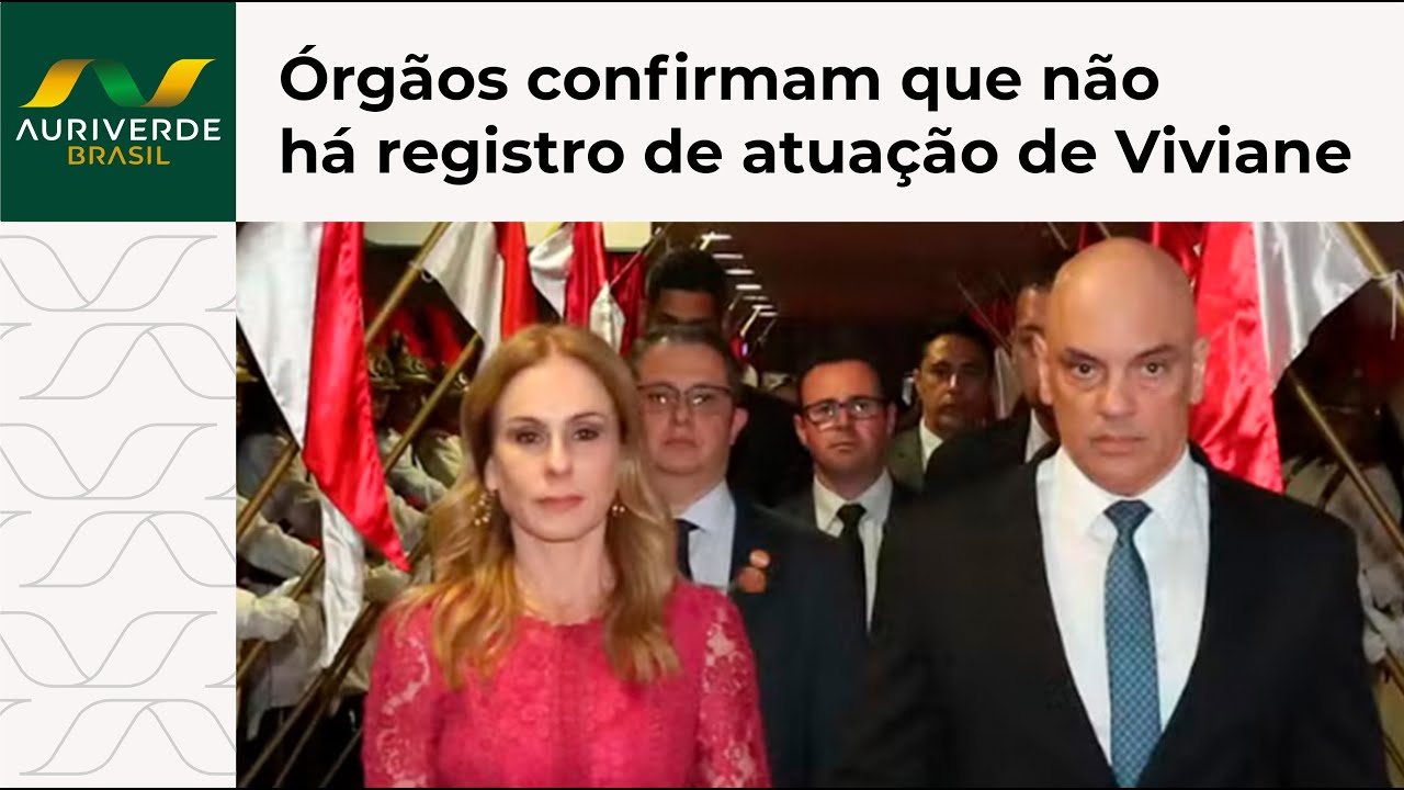 Órgãos do Executivo negam registros de atuação da advogada Viviane Barci de Moraes