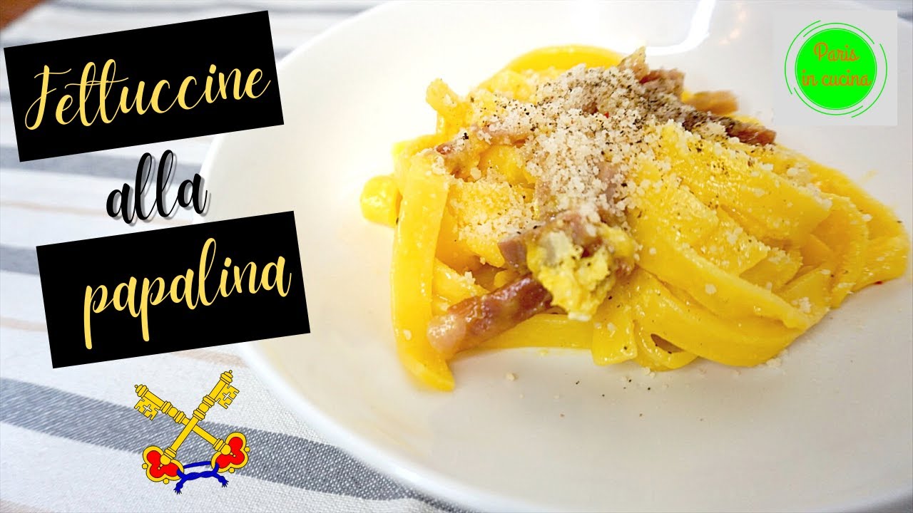 Fettuccine alla papalina LA VERA RICETTA ORIGINALE! (SUB ENG-FRA-ESP-GER)