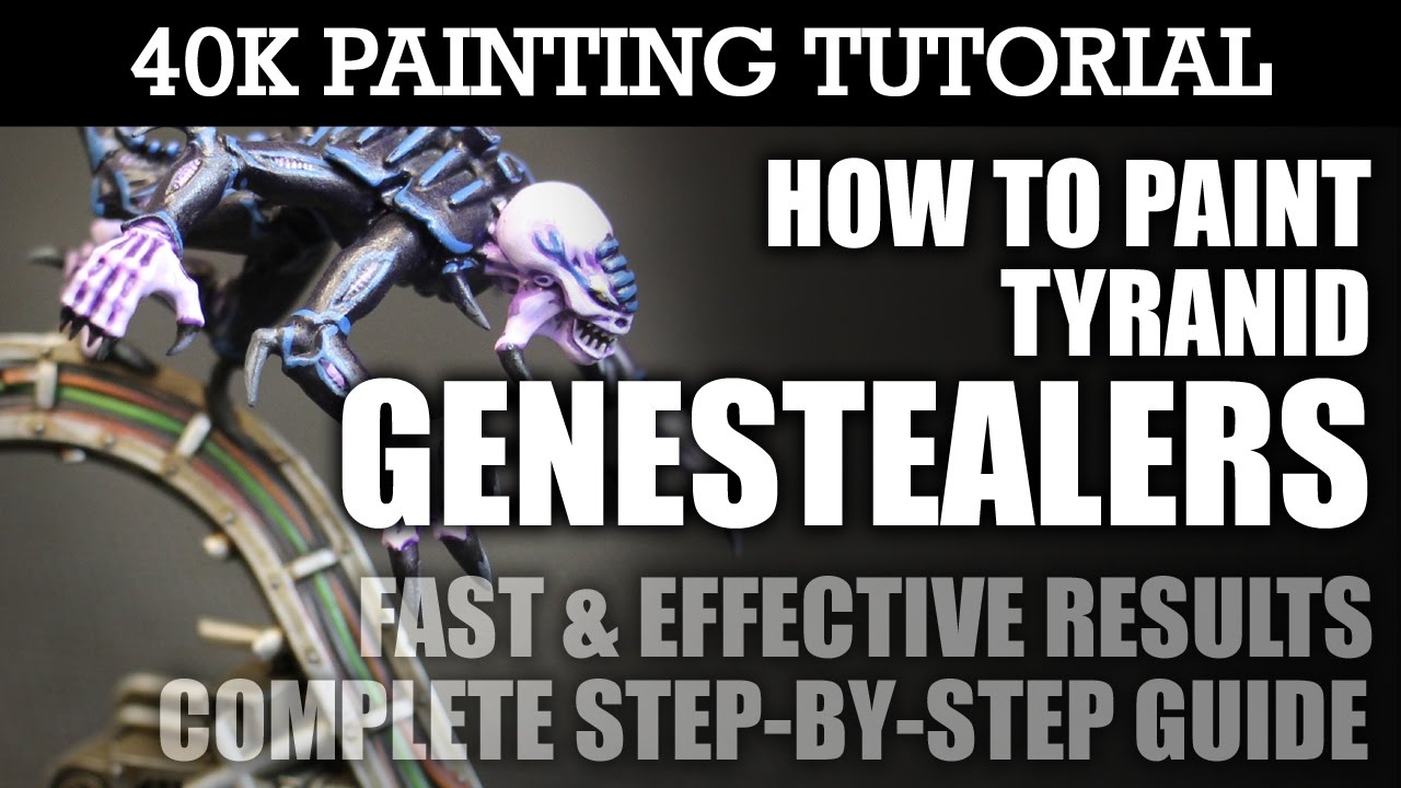 How To Paint Tyranid GENESTEALERS Painting Tutorial (Use this technique for ALL units/vehicles) | HD