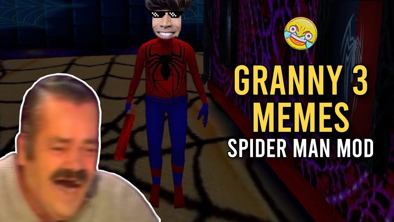 Granny 3 Memes (Spider Man Mod) / Granny 3.Exe