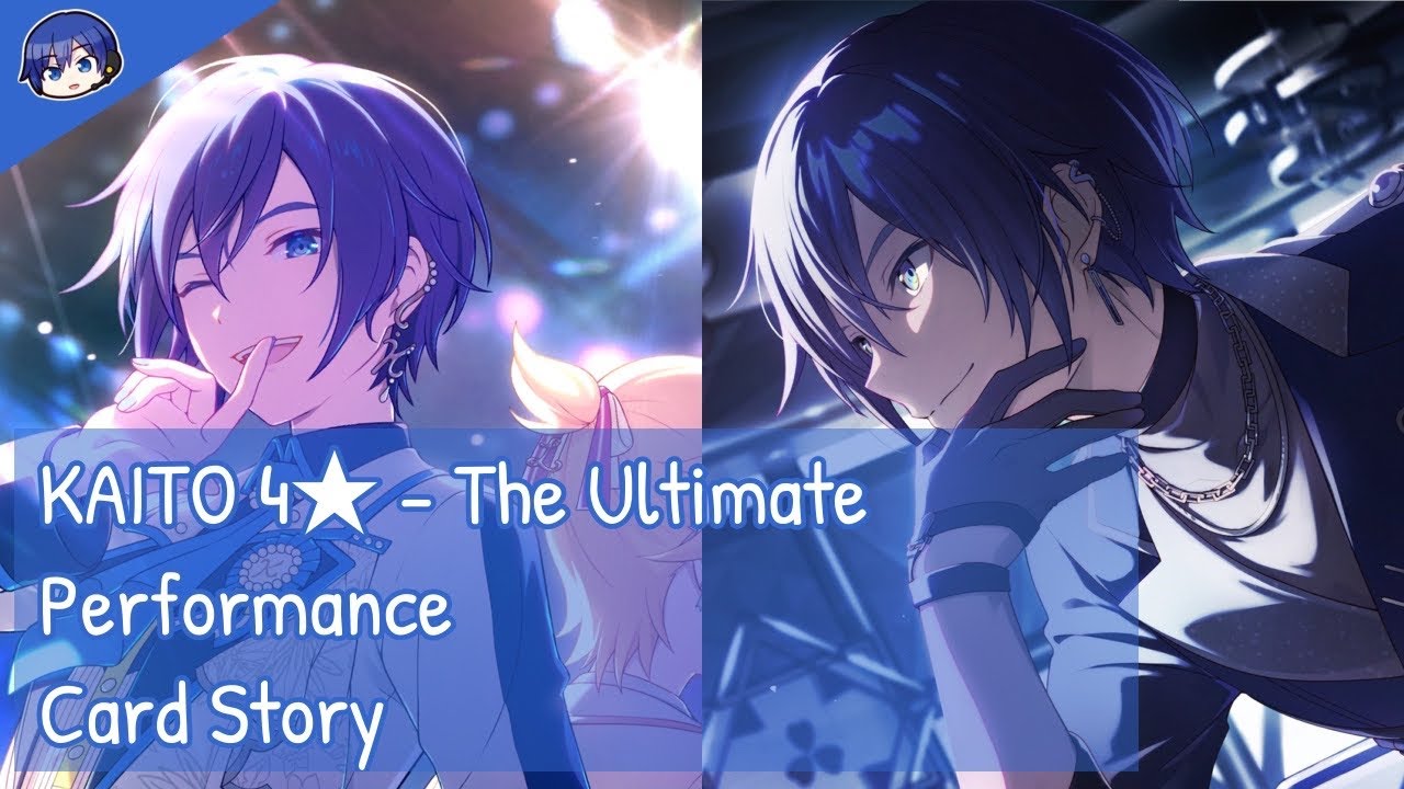 [Project Sekai] KAITO 4★ - The Ultimate Performance (Card Story)