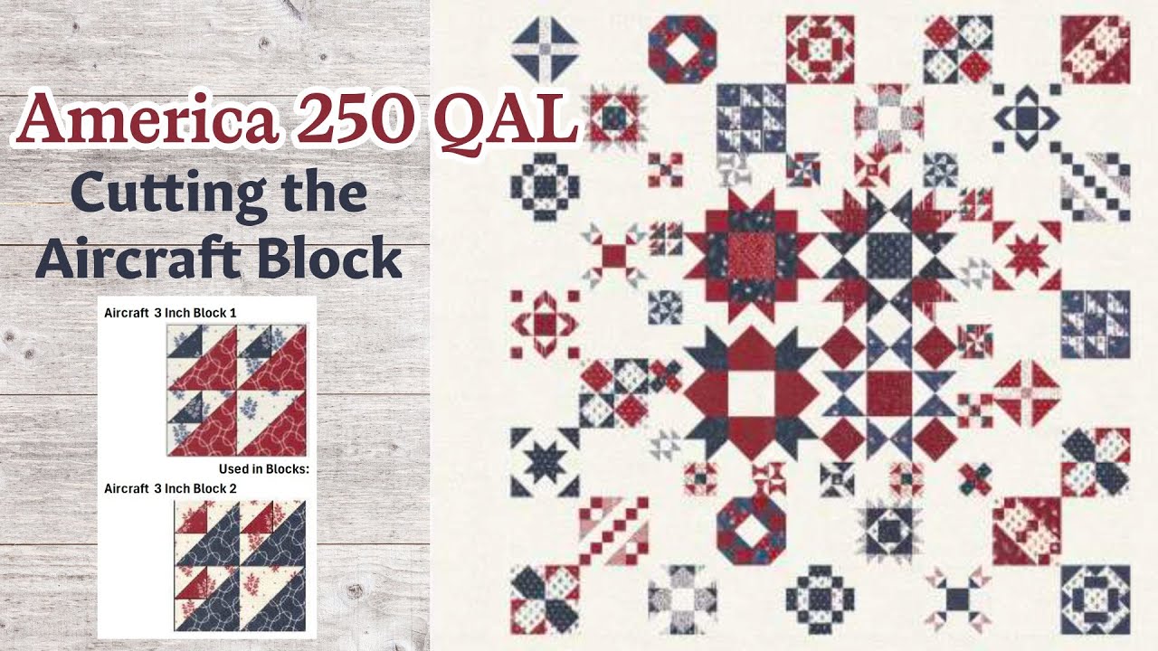 Cutting the Aircraft Block, America 250 #CelebratingAmericaQAL The Stitchuation Rm, 11 Feb 26