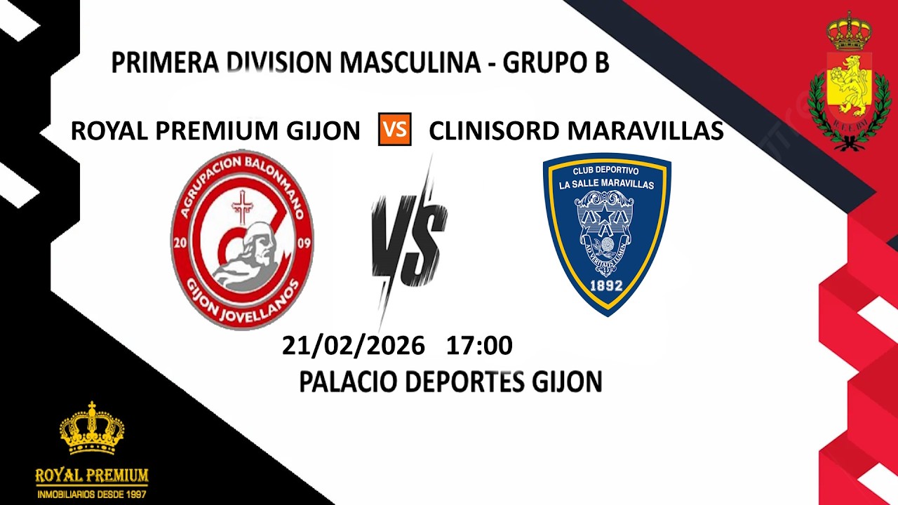 ROYAL PREMIUM GIJON  🆚  CLINISORD MARAVILLAS  22ª Jornada Primera división Grupo B