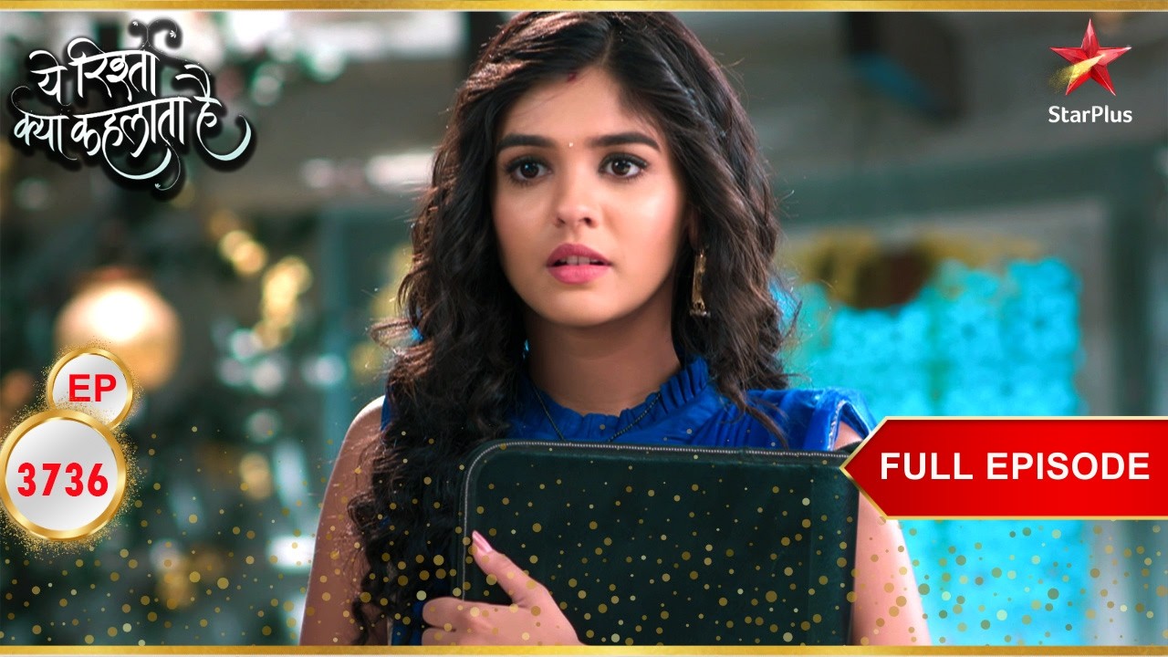 Akshara के लिए एक नौकरी! | Full Ep. 3736 | Yeh Rishta Kya Kehlata Hai
