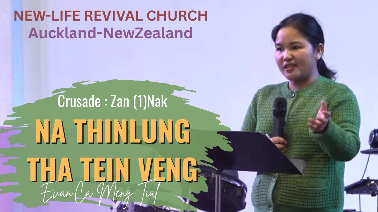 Evan.Ca Meng Tial || NA THINLUNG THA TEIN VENG   || 