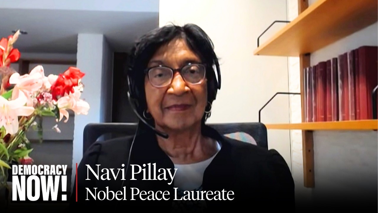 Nobel Peace Laureate Navi Pillay on ICC, Gaza, Rape as War Crime, Her South African Roots & Mandela
