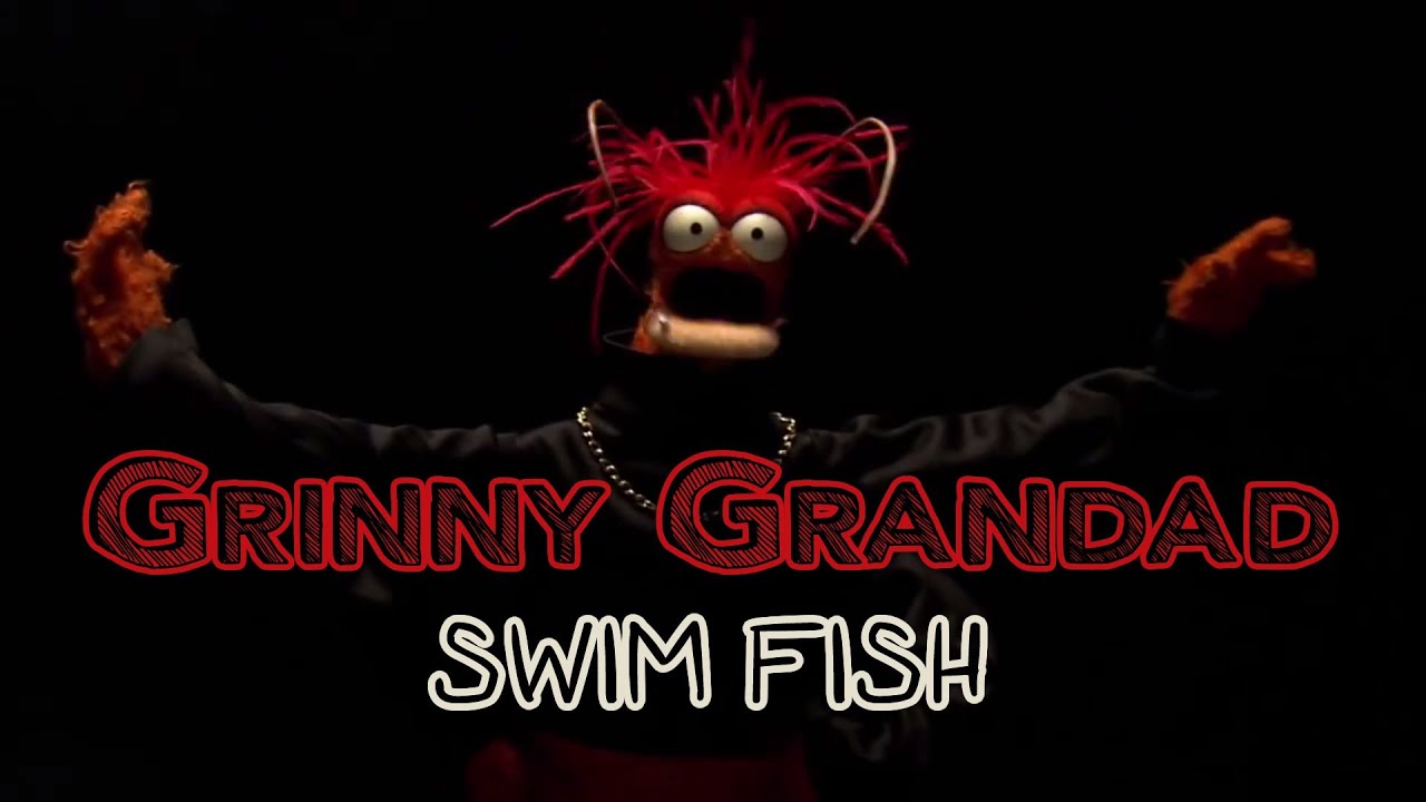 Grinny Grandad - Swim Fish
