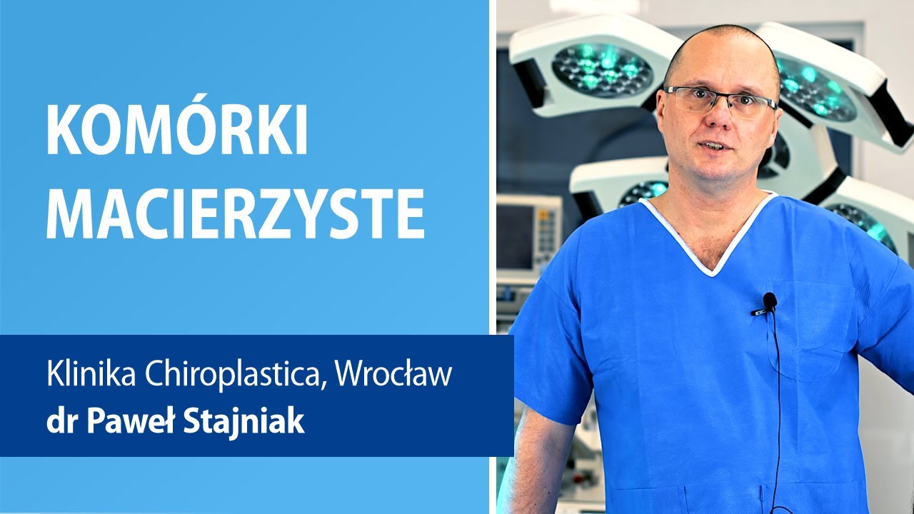 Komórki macierzyste - Wrocław (Klinika Chiroplastica)