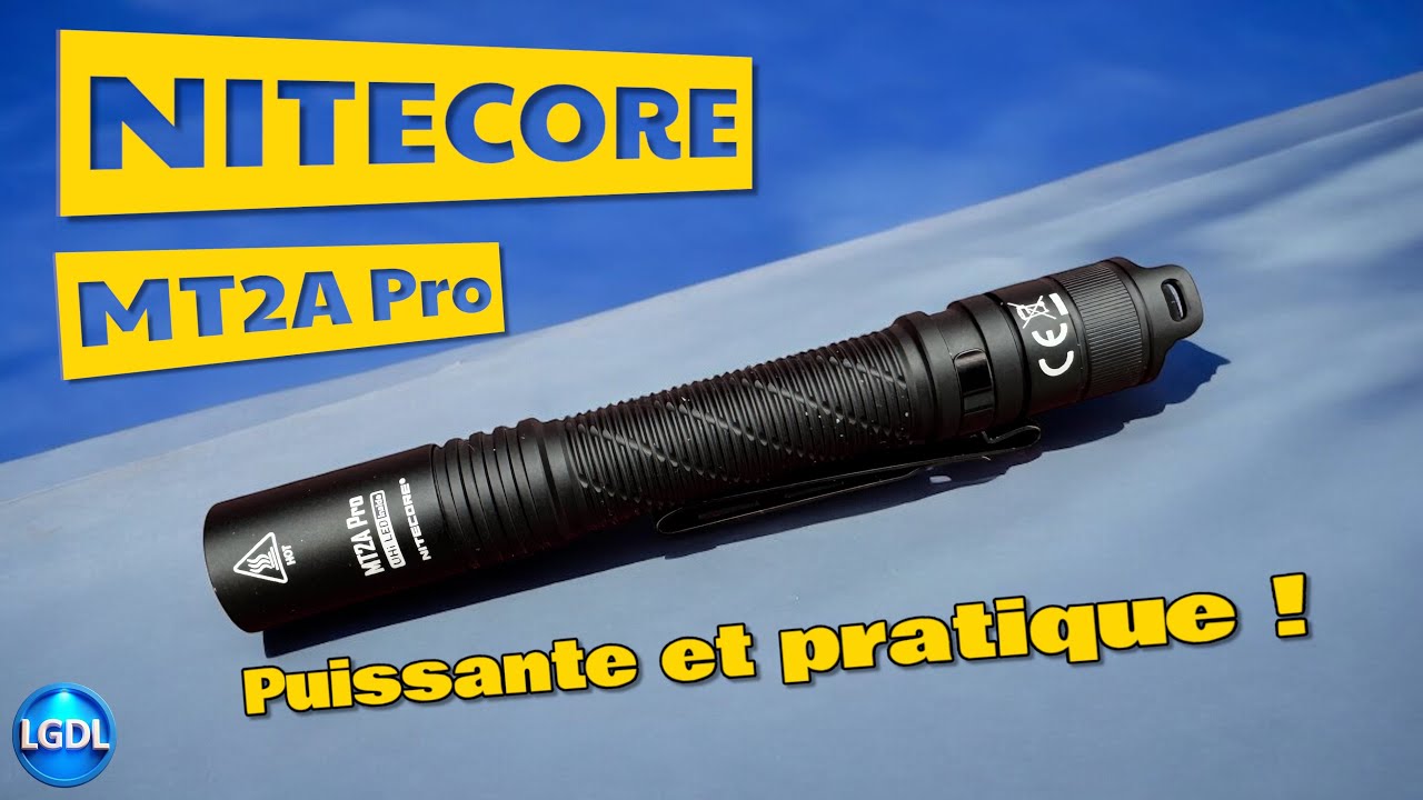 NITECORE MT2A Pro : la reine de la catégorie des lampes stylo !!!