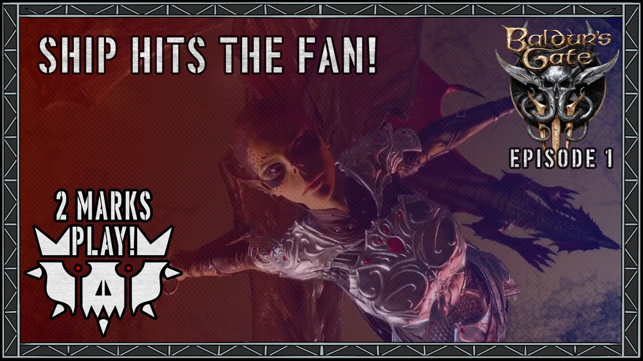 THE SHIP HITS THE FAN! | Baldur's Gate 3 | Episode 1!