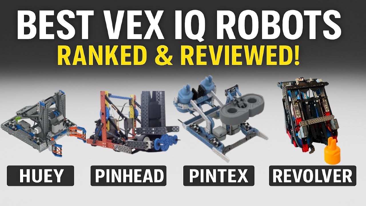 Best VEX IQ Robots for 2025-2026 | Full Comparison