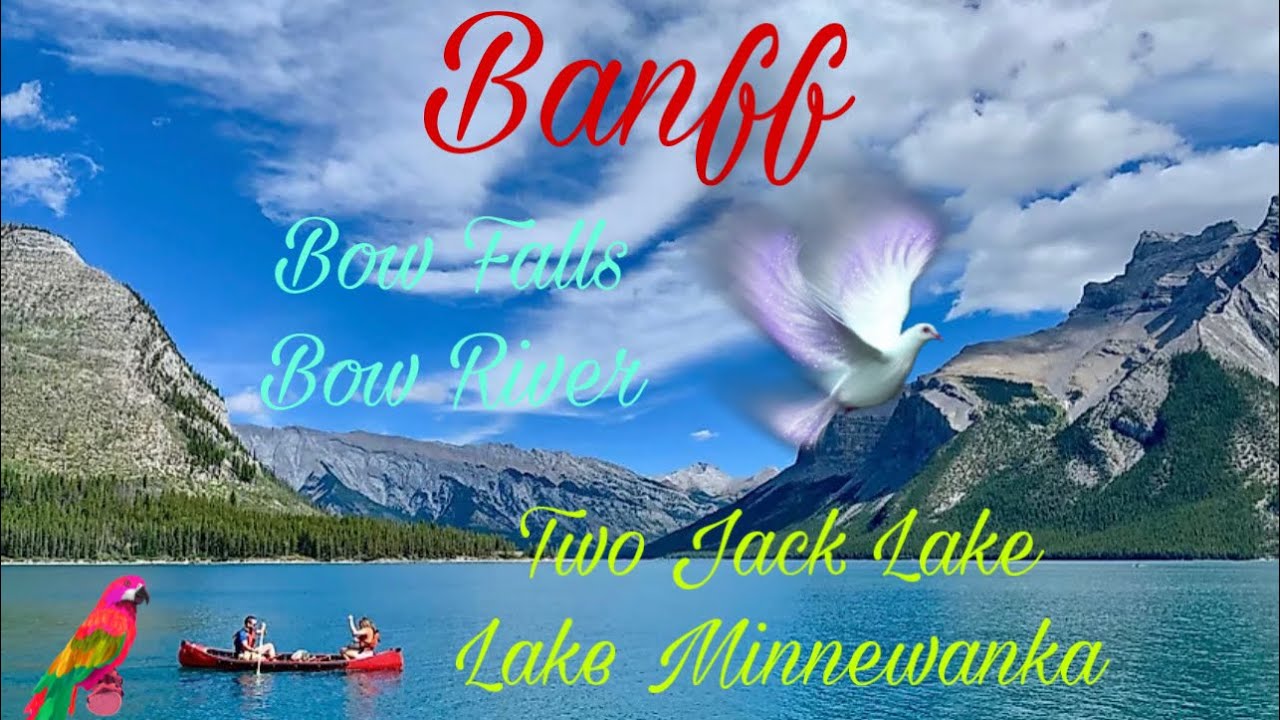 Bow Falls, Bow River, Two Jack Lake, Lake Minnewanka, Banff AB| The siblings- Tres Cantos