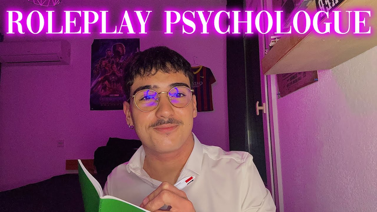 ASMR ROLEPLAY PSYCHOLOGUE (docteur Matys pour vous servir)