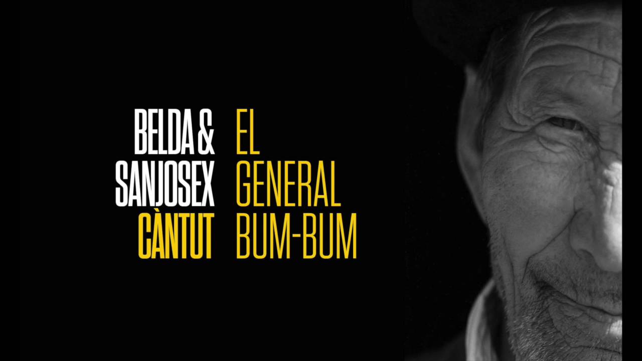 Belda & Sanjosex - El general Bum-Bum