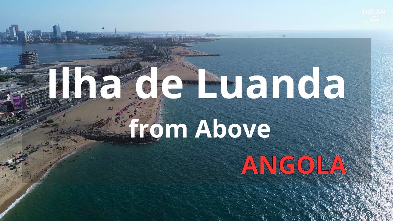 🇦🇴 Ilha de Luanda, Angola | 4K Drone View | Do Ar – Angola Virtual Tour Ep 01–2026