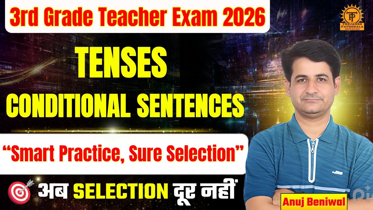 Tenses & Conditional Sentences in One Video | 3rd Grade English 2026 Smart Practice Sure Selection 🔥