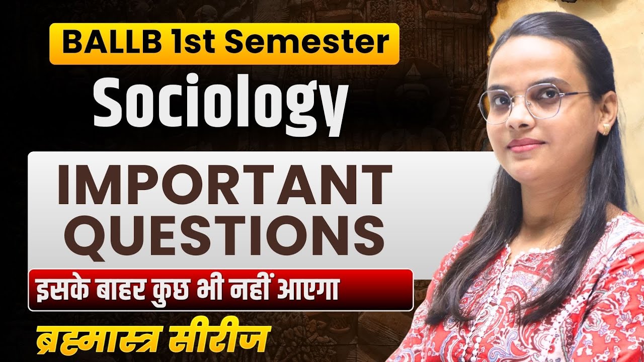 Most Important Questions I Sociology I BALLB 1st Semester Exam I Important Questions I Paper I EXAM