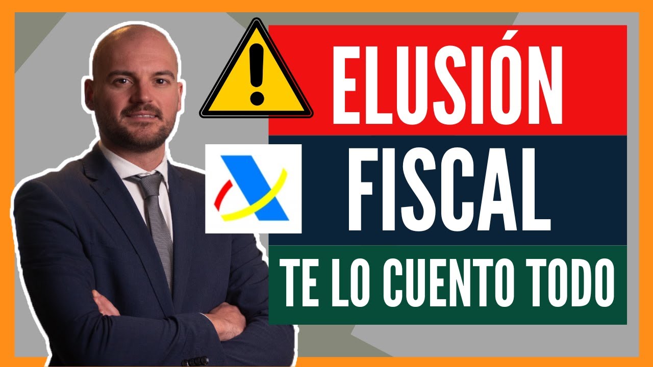 👉 Elusión, Simulación y Fraude Fiscal ¿Es Legal? ¿Qué Riesgo Tiene? ¿Cuál es el Limite?